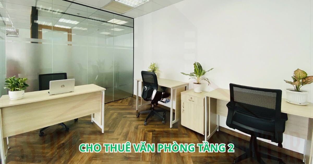 kinh nghiệm chọn cho thuê văn phòng tầng 2